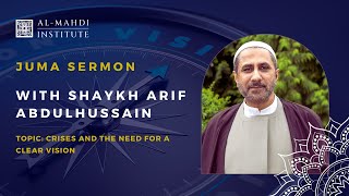 Juma Prayers | 20th December 2024 | Shaykh Arif Abdulhussain