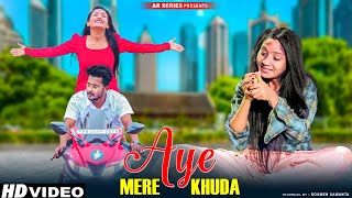 Aye Mere Khuda Tu Itna Bata || Pagal Ladki Ka Pyaar | Latest Hindi Song 2022 | AR Series
