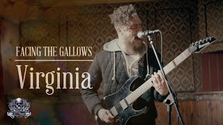 Facing The Gallows - Virginia - Semi-Acoustic (Official Music Video)