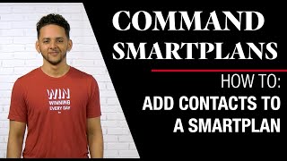SmartPlans - How To Add Contacts to a Command SmartPlan