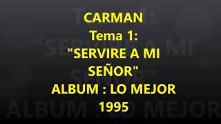 servire a mi Señor - Carman