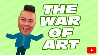 The War of Art Steven Pressfield Book Summary, Review, Insights, and Takeaways