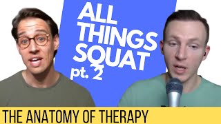 ALL Things Squat Part 2