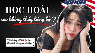 You're not slow: Học hoài sao không thấy tiến bộ vì 3 điều này