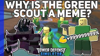 Why is the Green Scout a meme? - Tower Defense Simulator