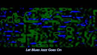 Let Blues Jazz Goes On    Amro Wahby Music    Blues Tune