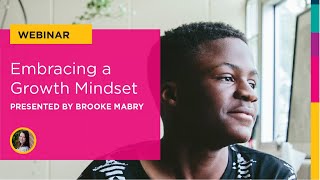 Embracing a Growth Mindset