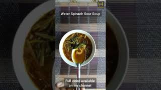 Water Spinach Sour Soup | #shorts - Burmese Imran