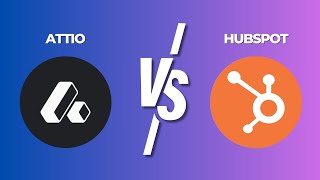 Attio vs Hubspot - Which Should You Use as a CRM? (2025)