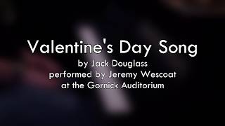 Valentine's Day 2017 Piano Piece - Jack Douglass [covered by Jeremy Wescoat]
