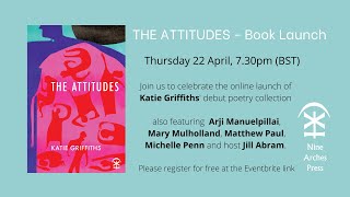 The  launch of The Attitudes by Katie Griffiths