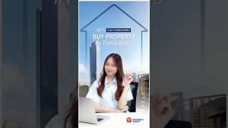 Can foreigners buy property in Thailand?