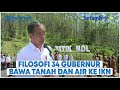 Filosofi 34 Gubernur Se Indonesia Bawa Tanah Dan Air ke IKN