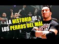 LA VERDADERA HISTORIA DE LOS PERROS DEL MAL