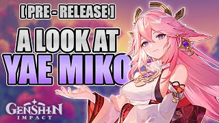 PRE-RELEASE & PREP!! What to Expect from YAE MIKO | Genshin Impact
