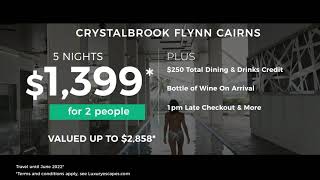 Five-Star Crystalbrook Flynn Cairns Designer Luxury