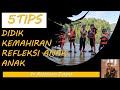 5 TIPS AJAR ANAK KEMAHIRAN SELF-REFLECTION