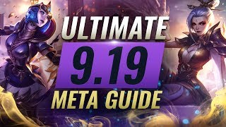 The ULTIMATE Meta Guide: What To ABUSE & Prepare For Patch 9.19 -  League of Legends