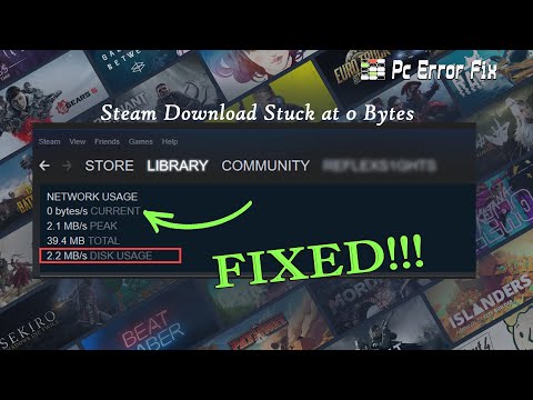 Fix Steam Download Stuck at 0 Bytes | Won’t Download Games | Working Tutorials | PC Error Fix