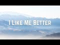 Lauv - I Like Me Better (Lyrics)