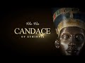 Who was Candace of Ethiopia ?