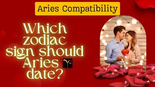 Aries Love Compatibility: Unlocking the Secrets of Romantic Matches! 🔥💞