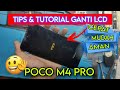 Poco M4 Pro: Tips & Tutorial Bongkar Pasang Lcd Full Video.