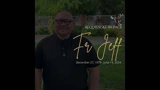 A Tribute to Fr. Jeff Manlapig