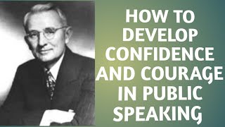 How To Gain Confidence in Public Speaking - 4 tips from Dale Carnegie