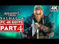 ASSASSIN'S CREED VALHALLA Gameplay Walkthrough Part 4 [4K 60FPS PC] - No Commentary