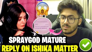 Spraygod Mature Reply on Ishika Matter ✅ Spraygod Ishika Matter 😱