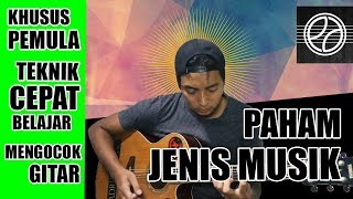 BELAJAR STRUMMING / KOCOKAN GITAR DI BERBAGAI MACAM GENRE MUSIK - KHUSUS PEMULA