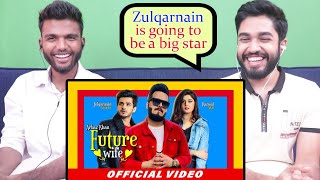 Future Wife - Arbaz Khan |  Zulqarnain Sikandar | Kanwal Aftab [Indian Reaction]