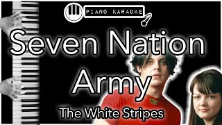 Seven Nation Army - The White Stripes - Piano Karaoke Instrumental