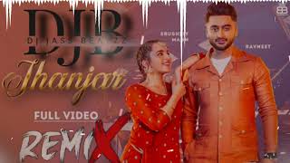 Jhanjar ( Dhol Remix ) Ravneet Ft Sruishty Maan | Dj Jass Beatzz | Latest Punjabi Songs 2021 Remixs