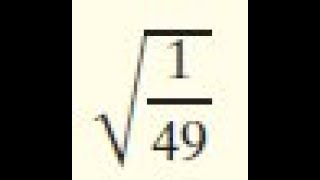 reduce sqrt(1/49), the square root of 1/49