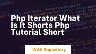 Php iterator what is it shorts php tutorial short