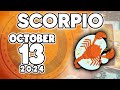 𝐒𝐜𝐨𝐫𝐩𝐢𝐨 ♏ 😇 GOD PERFORMS A MIRACLE FOR YOU ❗🙌 Horoscope for today OCTOBER 13 2024 🔮 #horoscope #new