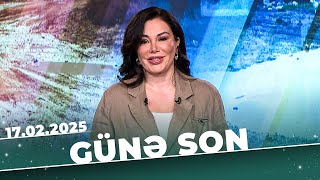 Günə Son | Tam bölüm | 17.02.2025