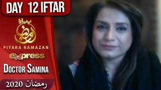 Doctor Samina | Piyara Ramazan | Iftar Transmission | Part 4 | 6 May 2020 | ET1 | Express TV