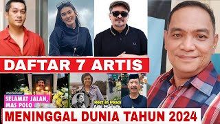 Kabar Duka‼️7 Artis Indonesia Ini Meninggal Dunia di Tahun 2024