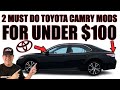 2 MUST DO TOYOTA CAMRY MODS! BIG DIFFERENCE!