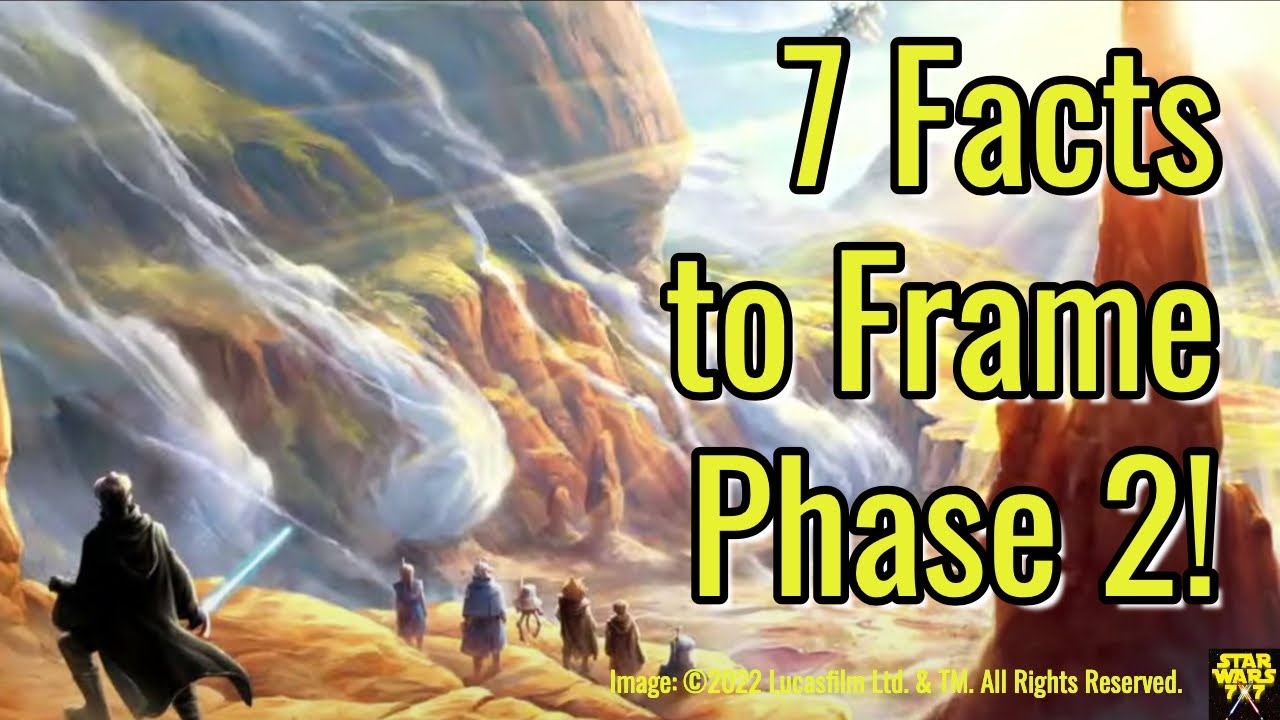 7 Framing Facts For High Republic Phase 2 Episode 3 022 Youtube