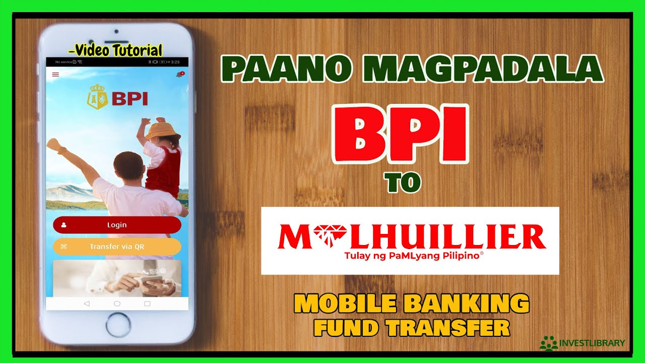 BPI To M Lhuiller Or ML Wallet App: BPI Bank Transfer To MLhuiller [BPI ...