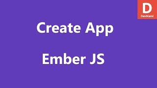 Ember.js Create App