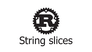 Let’s Rust—String slices—Learn Rust