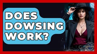 Does Dowsing Work? - Inside the Supernatural