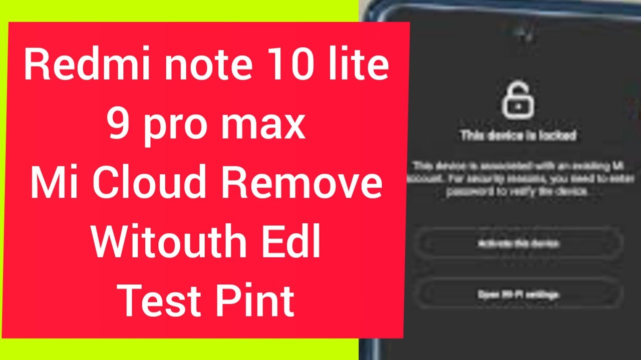 How To Remove Mi Cloud Redmi Note 9 Pro Max| Mi Account Bypass|No Edl ...