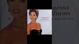 Venessa Williams - Save the best for last