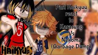 Haikyuu Characters react to Karasuno Vs Nekoma || Dumpster Battle || Haikyuu react